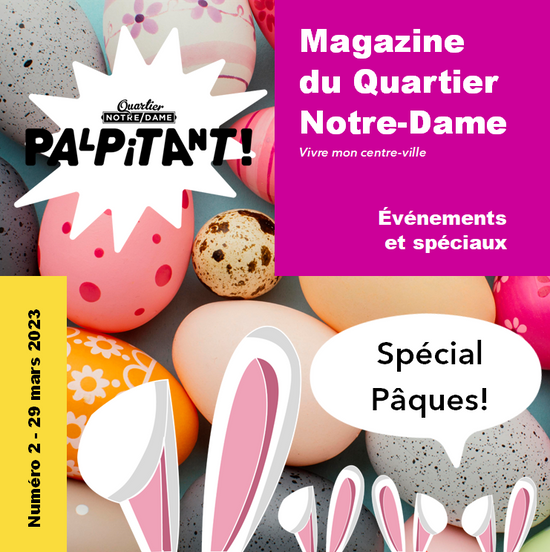 Magazine virtuel Quartier Notre-Dame - Centre-ville de Victoriaville